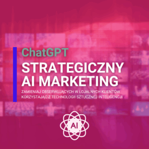 Strategiczny AI Marketing